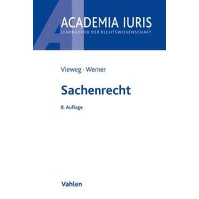 Sachenrecht, Taschenbuch von Klaus Vieweg,Almuth Werner, Vahlen, Franz