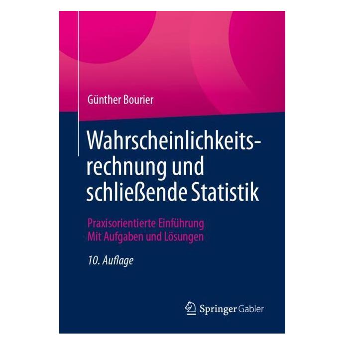 Springer Wahrscheinlichkeitsrechnung und schliessende Statistik (Deutsch, Softcover, Günther Bourier) (54552149)