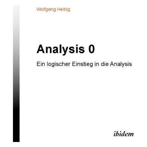 ibidem Analysis 0 (Deutsch, Softcover, Wolfgang Helbig) (51364979)