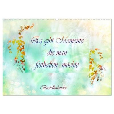 Es gibt Momente die man festhalten möchte (Wandkalender 2027 DIN A2 quer), CALVENDO Monatskalender
