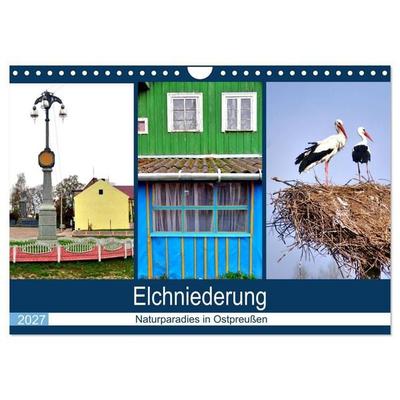 Elchniederung - Naturparadies in Ostpreußen (Wandkalender 2027 DIN A4 quer), CALVENDO Monatskalender