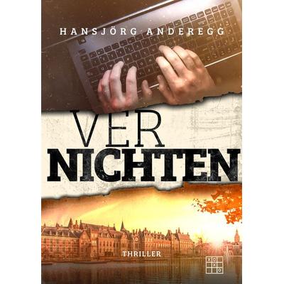 Vernichten, Taschenbuch von Hansjörg Anderegg, XOXO-Verlag, 978-3-96752-199-3