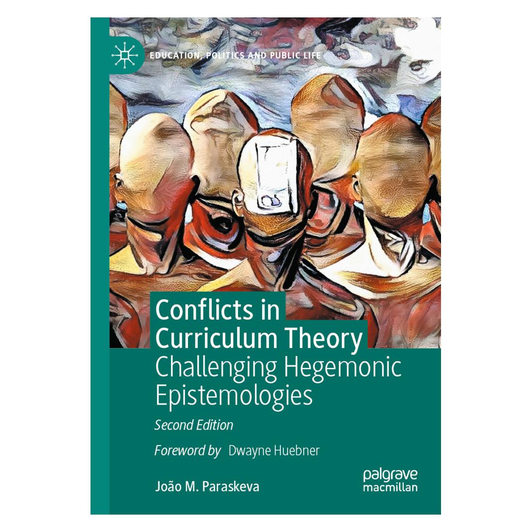 Springer Conflicts in Curriculum Theory (Englisch, Softcover, João M. Paraskeva) (56867382)