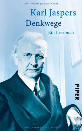 Karl Jaspers - Denkwege: Ein Lesebuch - Preis vom 10.10.2026 11:48:34 h