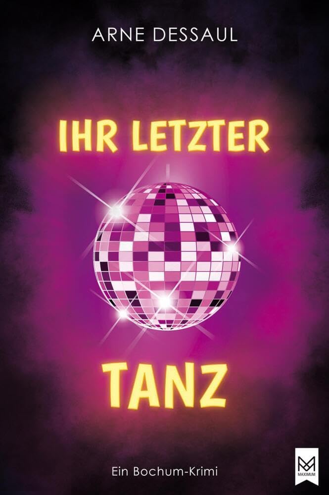 Ihr letzter Tanz: Ein Bochum-Krimi (Mike Müller-Reihe) - Preis vom 19.10.2026 19:33:35 h