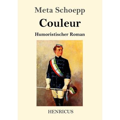 Couleur, Taschenbuch von Meta Schoepp, BoD - Books on Demand, 978-3-8478-3472-4