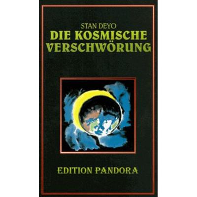 Die Kosmische Verschwörung, Gebundene Ausgabe von Stan Deyo, Michaels, 978-3-89539-281-8