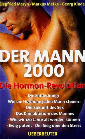 Siegfried Meryn - Der Mann 2000: Die Hormon-Revolution - Preis vom 09.10.2026 07:28:09 h