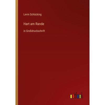 Hart am Rande, Taschenbuch von Levin Schücking, Outlook, 978-3-368-29690-2