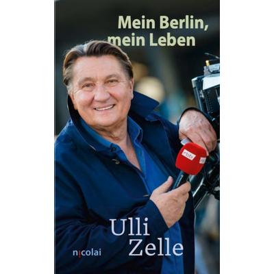 Ulli Zelle, Taschenbuch von Ulli Zelle, Nicolai Verlag, 978-3-96476-100-2