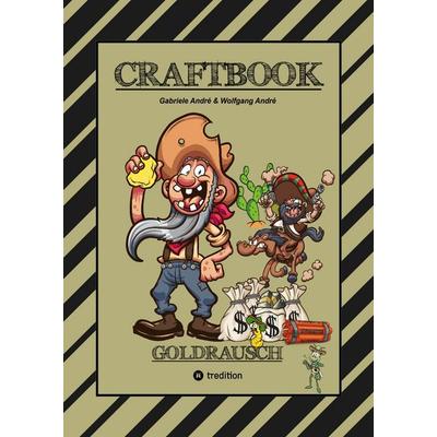 CRAFTBOOK - LUSTIGE AUSMALMOTIVE - NACHZEICHNEN - GUNSLINGER - WANTED - KNIFFLIGE RÄTSEL - WITZIGE AUFGABEN - GOLDMINE - COWBOYS - NUGGETS, Gebundene