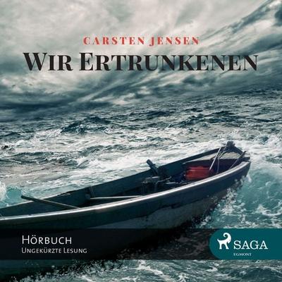 Wir Ertrunkenen (Ungekürzt) - Carsten Jensen, Audio, 9788711324134