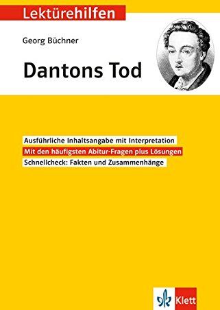 Klett Lektürehilfen Georg Büchner, Dantons Tod: Interpretationshilfe für Oberstufe und Abitur - Preis vom 11.10.2026 15:43:13 h