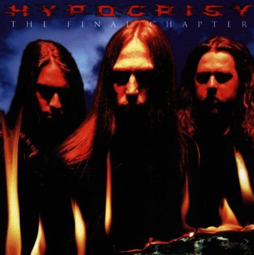 Hypocrisy - The Final Chapter - Preis vom 11.10.2026 03:10:56 h