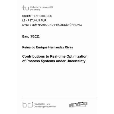 Contributions to Real-time Optimization of Process Systems under Uncertainty, Taschenbuch von Reinaldo Enrique Hernandez Rivas, Shaker,