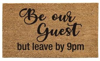 Evergreen "28"" x 16"" Natural Coir Door Mat, Be Our Guest But Leave by 9pm - 28"" x 16"""