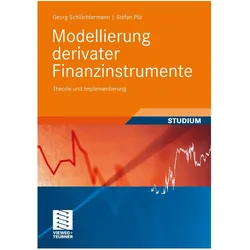 Modellierung derivater Finanzinstrumente, Fachbücher von Stefan Pilz, Georg Schlüchtermann
