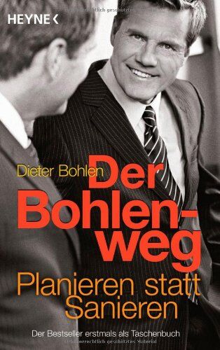 Dieter Bohlen - Der Bohlenweg: Planieren statt Sanieren - Preis vom 09.10.2026 07:28:09 h