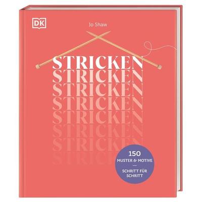 Stricken, Gebundene Ausgabe von Jo Shaw, DK Verlag Dorling Kindersley, 978-3-8310-4838-0