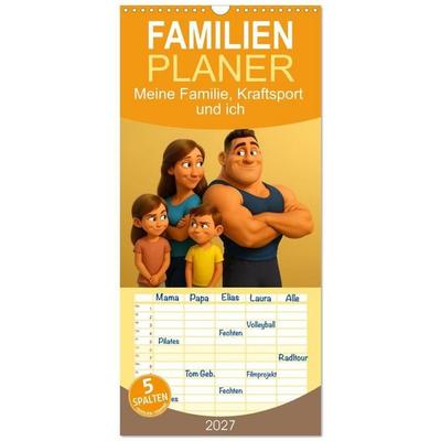 Familienplaner 2027 - Meine Familie, Kraftsport und ich mit 5 Spalten (Wandkalender, 21 x 45 cm) CALVENDO