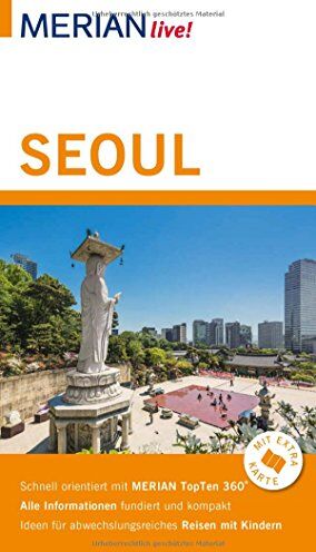 Peter Messingfeld - MERIAN live! Reiseführer Seoul: Mit Extra-Karte zum Herausnehmen - Preis vom 13.10.2026 19:28:25 h