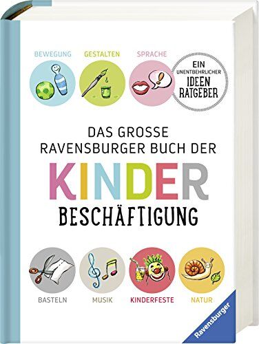Helga Braemer - Das große Ravensburger Buch der Kinderbeschäftigung - Preis vom 13.10.2026 19:28:25 h