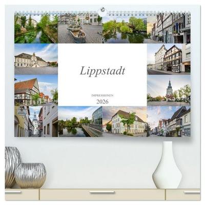 Lippstadt Impressionen (hochwertiger Premium Wandkalender 2026 DIN A2 quer), Kunstdruck in Hochglanz
