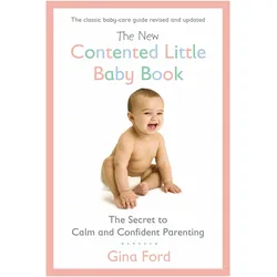 The New Contented Little Baby Book, Ratgeber von Gina Ford