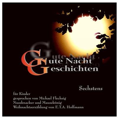 Gute Nacht Geschichten - Sechstens - Für Kinder - , Audio, 4250782211583