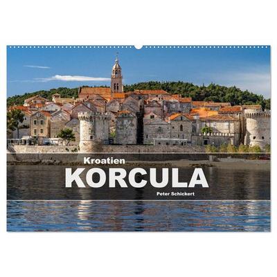 Kroatien - Korcula (Wandkalender 2026 DIN A2 quer), CALVENDO Monatskalender