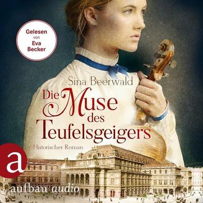 Die Muse des Teufelsgeigers - Sina Beerwald, Audio, 9783757015961