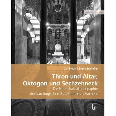 Thron und Altar, Oktogon und Sechzehneck, Gebundene Ausgabe von Jan Pieper,Bruno Schindler, Geymüller Verlag für Architektur, 978-3-943164-38-1