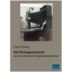 Die Photogrammetrie, Ratgeber von Franz Eichberg