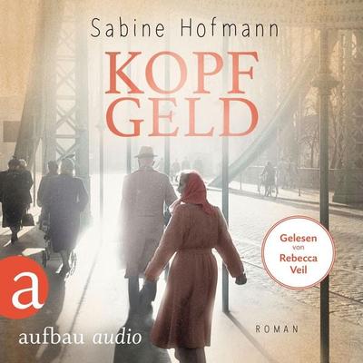 Kopfgeld - Sabine Hofmann, Audio, 9783757011147