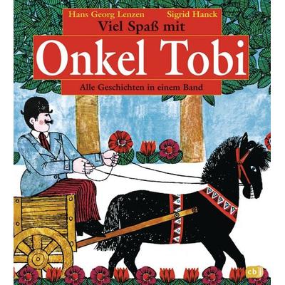 Viel Spaß mit Onkel Tobi, Gebundene Ausgabe von Hans-Georg Lenzen, CBJ, 978-3-570-12089-7