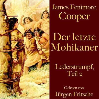James Fenimore Cooper: Der letzte Mohikaner - James Fenimore Cooper, Audio, 9783754501269