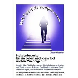 Indizienbeweise für ein Leben nach dem Tod und die Wiedergeburt, Fachbücher von Dieter Hassler