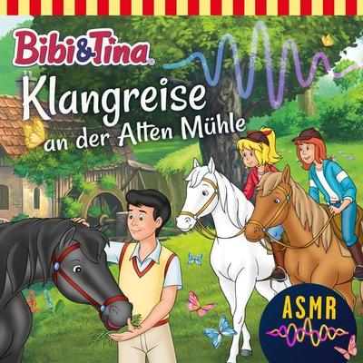Bibi & Tina, Klangreise an der alten Mühle - Unknown Author, Audio, 4001504147075