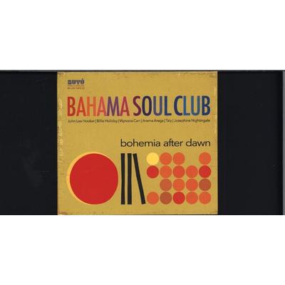Bohemia After Dawn - Bahama Soul Club, CD, 4260162630187