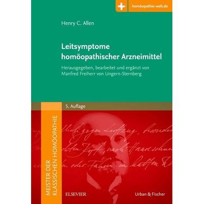 Meister.Leitsymptome homöopathischer Arzneimittel, Gebundene Ausgabe von Henry C. Allen, Urban & Fischer in Elsevier, 978-3-437-56972-2