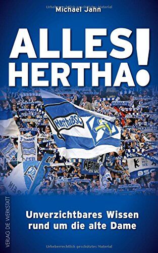 Michael Jahn - Alles Hertha! Unverzichtbares Wissen rund um die Alte Dame - Preis vom 10.10.2026 11:48:34 h