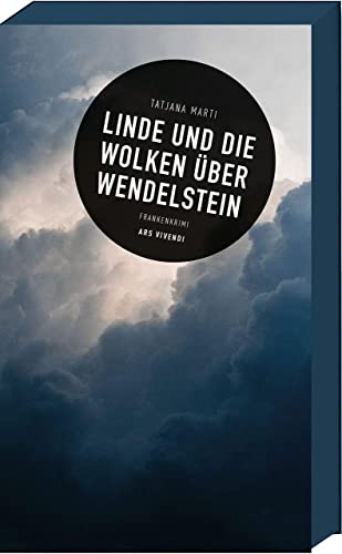 Tatjana Marti - Linde und die Wolken über Wendelstein: Kriminalroman - Frankenkrimi - Regionalkrimi - Preis vom 05.10.2026 03:47:11 h