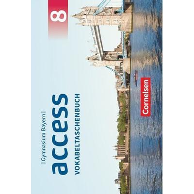 Access Bayern 8. Jahrgangsstufe - Vokabeltaschenbuch, Taschenbuch von , Cornelsen Verlag, 978-3-06-034306-5