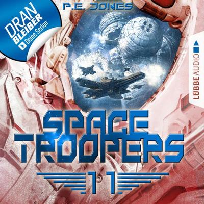Space Troopers, Folge 11: Der Angriff - P. E. Jones, Audio, 9783838777023