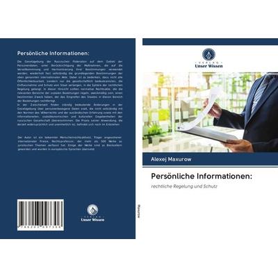 Persönliche Informationen:, Taschenbuch von Alexej Maxurow, BoD - Books on Demand, 978-620-3-09730-6