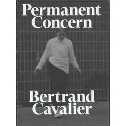 Bertrand Cavalier: Permanent Concern, Sachbücher von Bertrand Cavalier