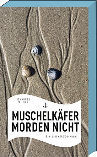 Johannes Wilkes - Muschelkäfer morden nicht - Preis vom 10.10.2026 11:48:34 h