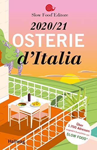 Slow Food Editore - Osterie d'Italia 2020 / 21: Über 1.700 Adressen, ausgewählt und empfohlen von SLOW FOOD (Hallwag Gastronomische Reiseführer) - Preis vom 15.10.2026 23:06:25 h