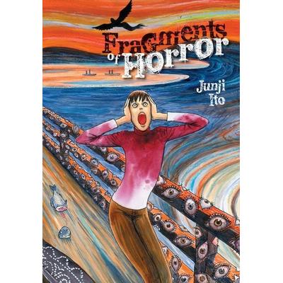Fragments of Horror, Gebundene Ausgabe von Junji Ito, KNV Besorgung, 978-1-4215-8079-1