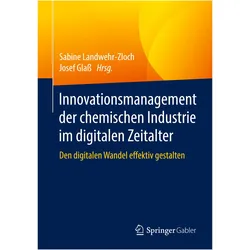 Innovationsmanagement der chemischen Industrie im digitalen Zeitalter, Fachbücher von Josef Glass, Sabine Landwehr-Zloch